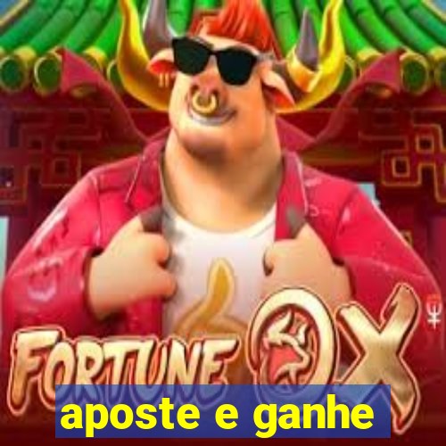 aposte e ganhe